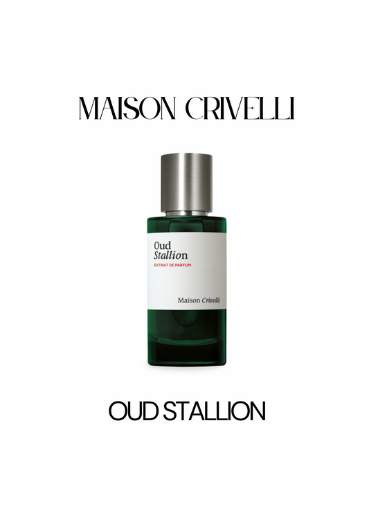 Maison Crivelli - Oud Stallion