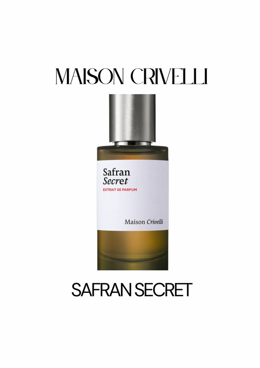 Maison Crivelli- Safran Secret